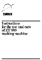 Lavatrici Zanussi ZT989 Manuale per l'uso e la manutenzione